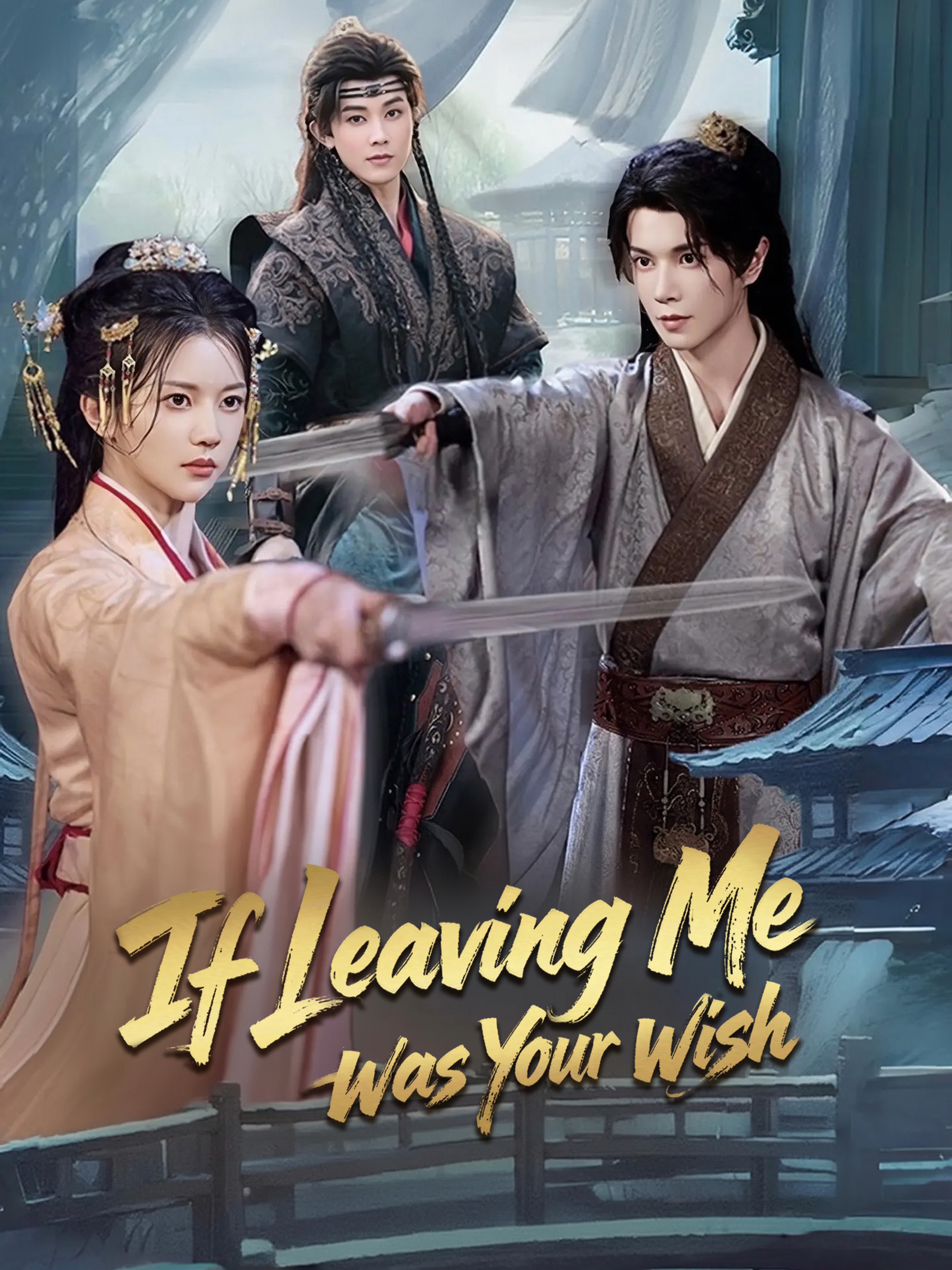 If Leaving Me Was Your Wish (Dubbed)