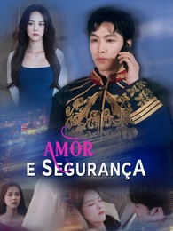 Amor e Segurança