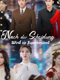 [Synchron]Nach der Scheidung wird sie superberühmt