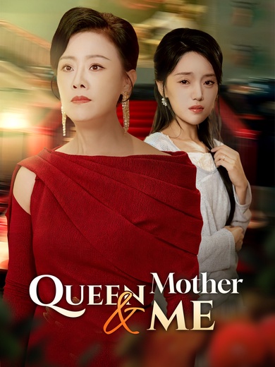 Queen Mother & Me