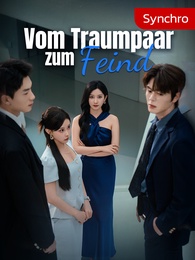 [Synchron] Vom Traumpaar zum Feind