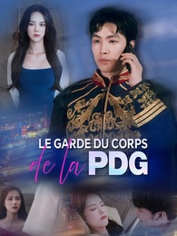 Le Garde du Corps de la PDG