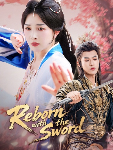Reborn with the Sword