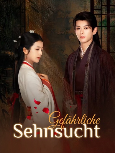 Gefährliche Sehnsucht