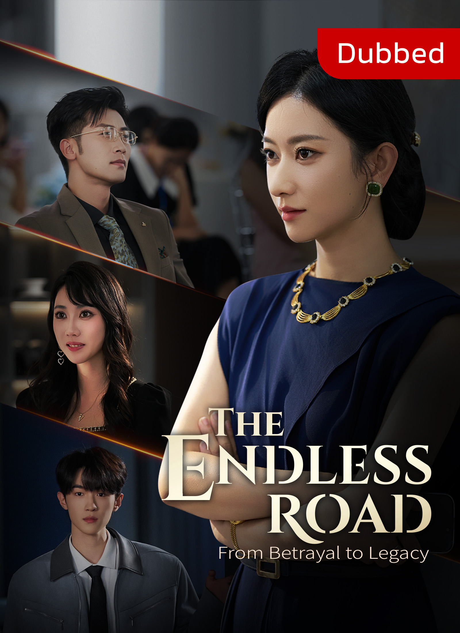 [Dubbed] The Endless Road: From Betrayal to Legacy