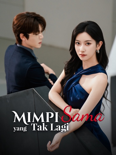 Mimpi yang Tak Lagi Sama