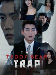 The Teddy Bear Trap