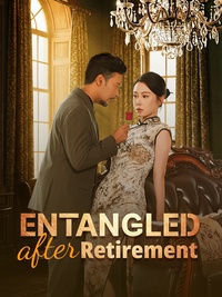 Entangled After Retirement poster