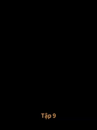 [Lồng tiếng]Định Mệnh Tái Ngộ - Episode 9