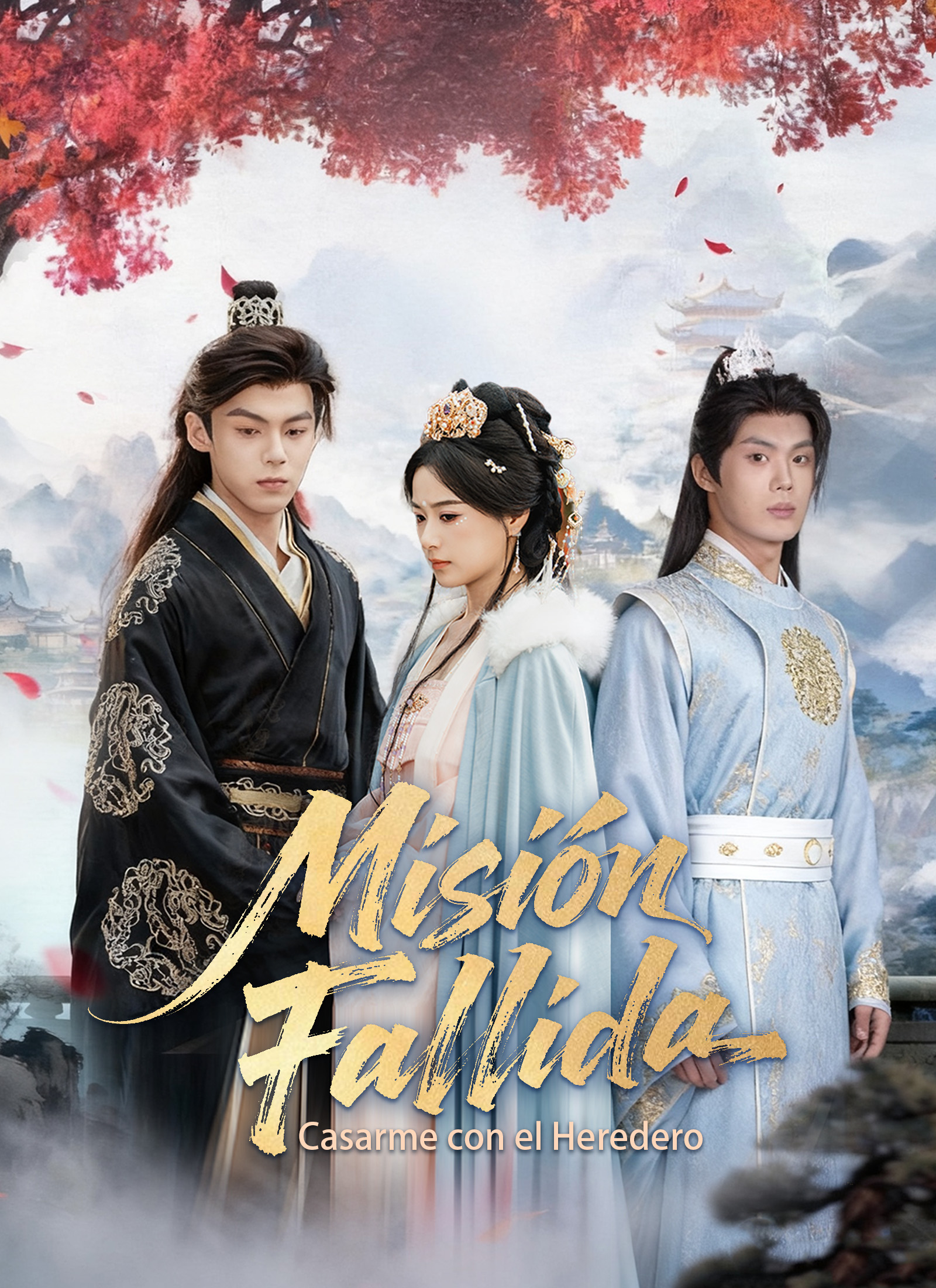 Misión Fallida: Casarme con el Heredero