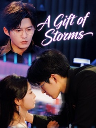 A Gift of Storms