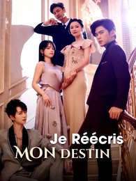 [Doublé]Je Réécris Mon Destin