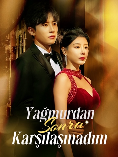 [Dublajlı]Yağmurdan Sonra Karşılaşmadım