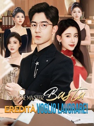 [Doppiato]Il Giovane Master - Basta eredità, voglio lavorare!