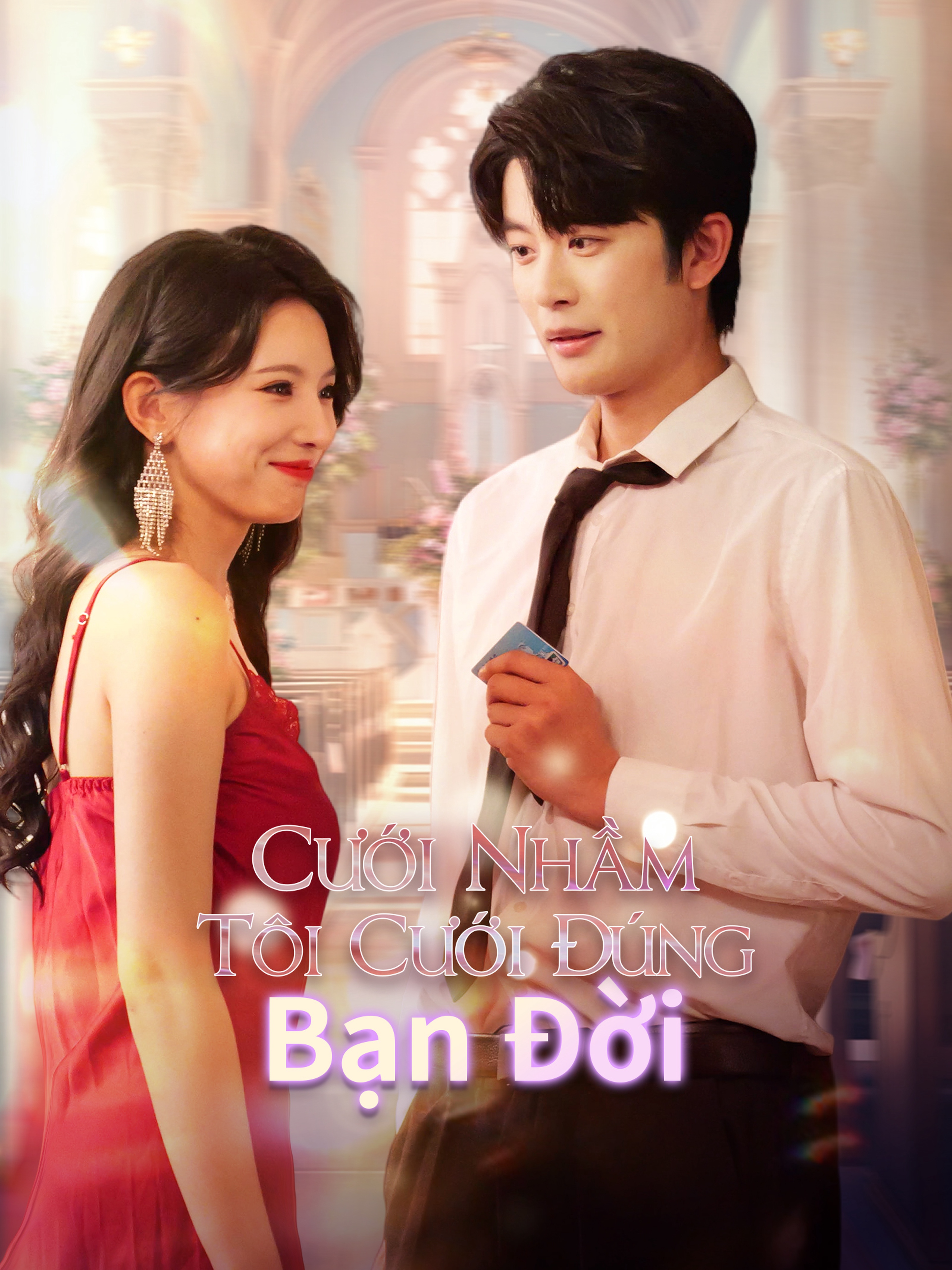 Cưới Nhầm, Tôi Cưới Đúng Bạn Đời (Lồng Tiếng)