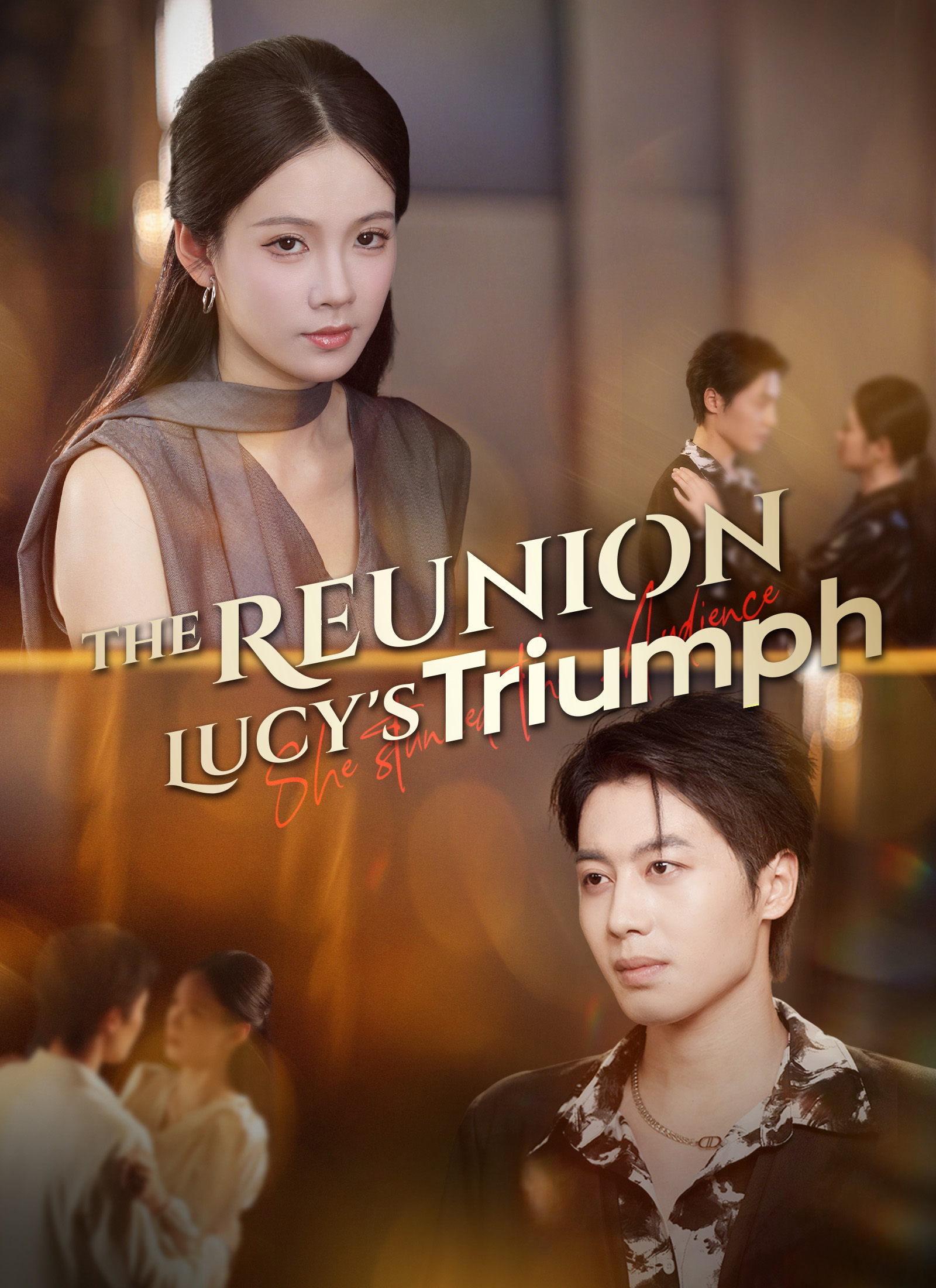 The Reunion: Lucy’s Triumph
