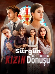 [Dublajlı]Sürgün Kızın Dönüşü