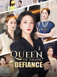 Queen of Taming Defiance