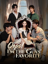 Oops! I’m the Guys’ Favorite