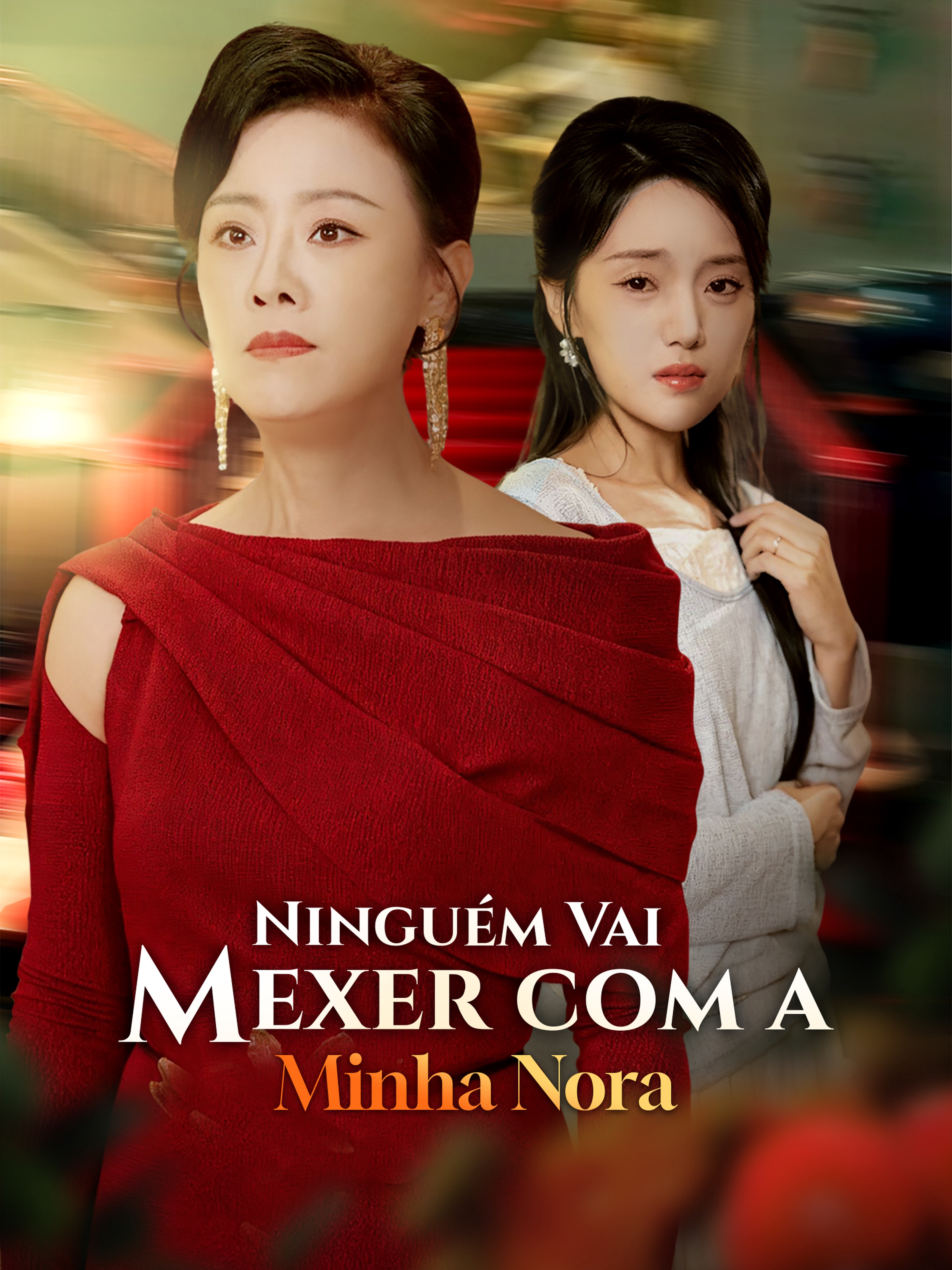 Ninguém Vai Mexer com a Minha Nora
