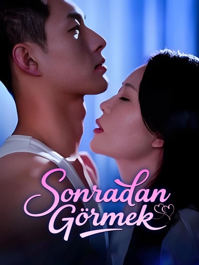 [Dublajlı]Sonradan Görmek
