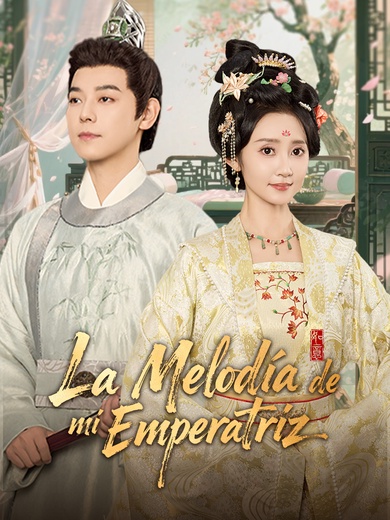 La Melodía de mi Emperatriz