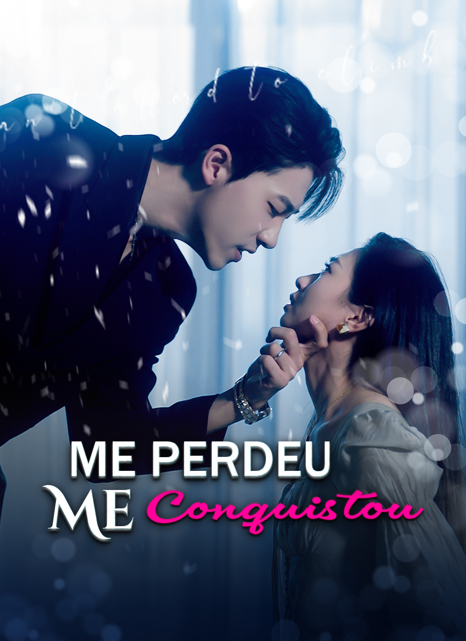Me Perdeu, Me Conquistou