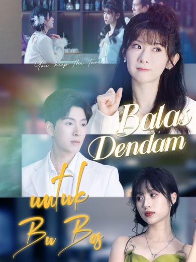 [Dubbing]Balas Dendam untuk Bu Bos