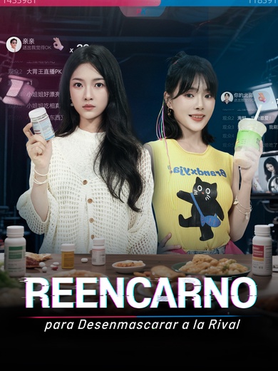 Reencarno para Desenmascarar a la Rival