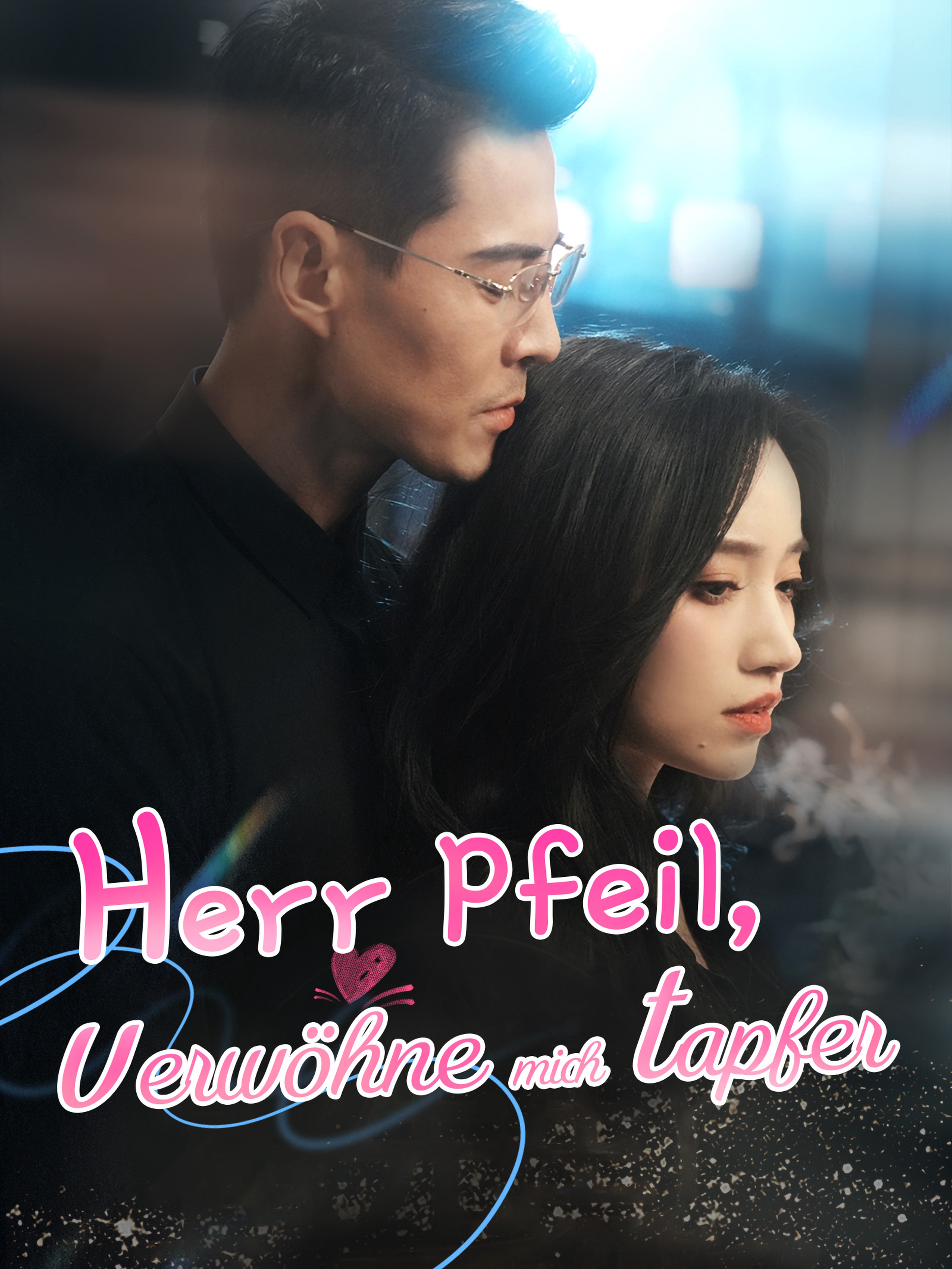 Herr Pfeil, verwöhne mich tapfer (Synchron)