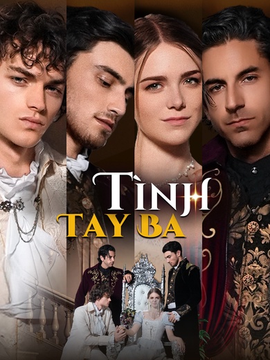 [Lồng Tiếng] Tình Tay Ba