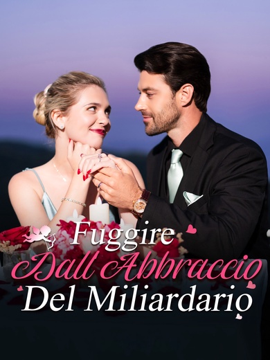 Fuggire Dall'Abbraccio Del Miliardario