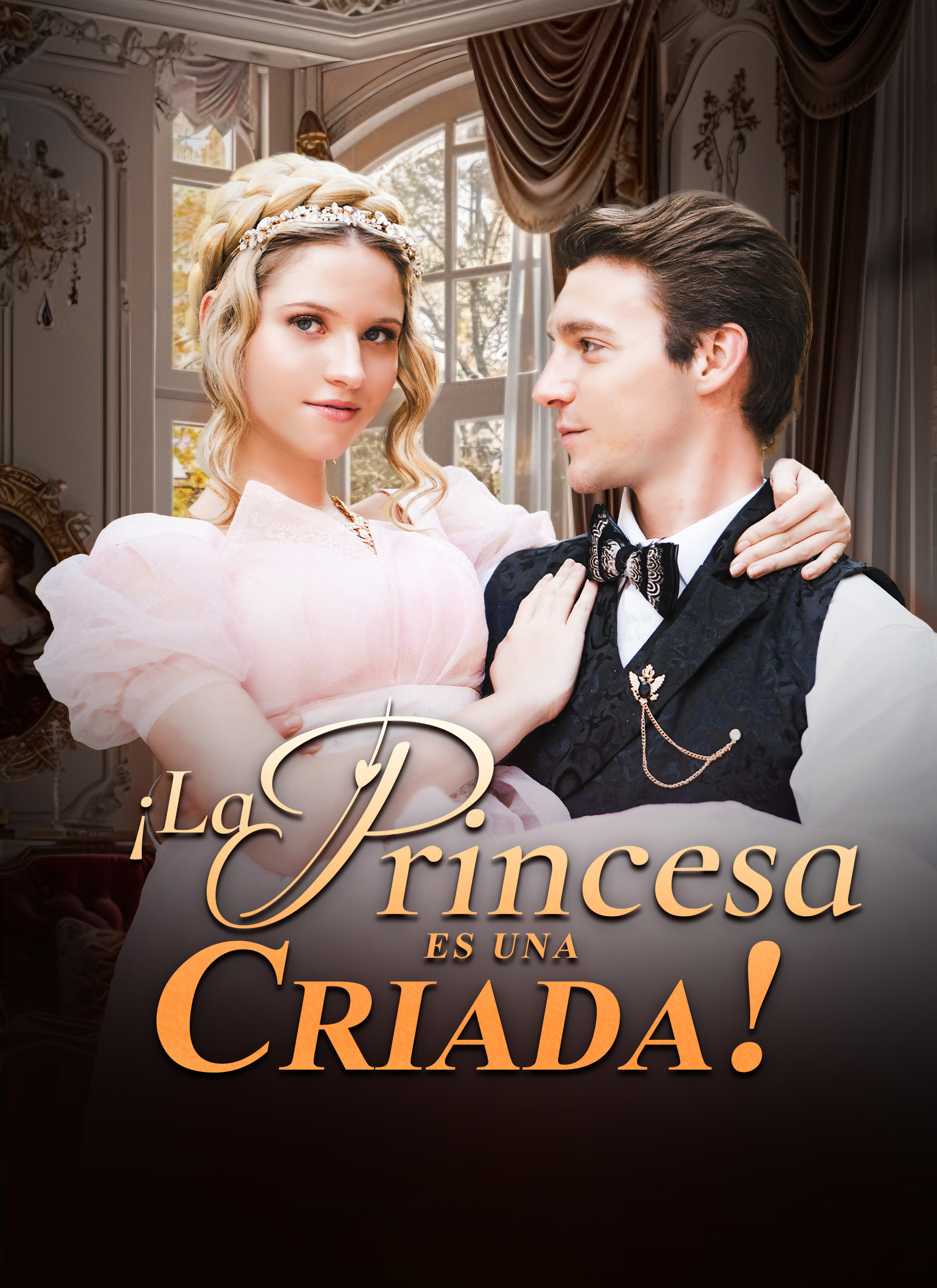 Portada de ¡La Princesa Es Una Criada!