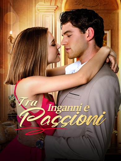 Tra Inganni e Passioni