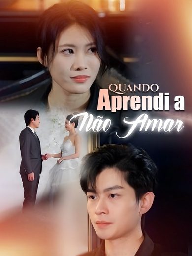 Quando Aprendi a Não Amar