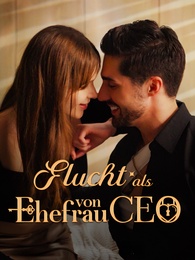 Flucht als Ehefrau von CEO