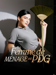 [Doublé] La femme de ménage est PDG