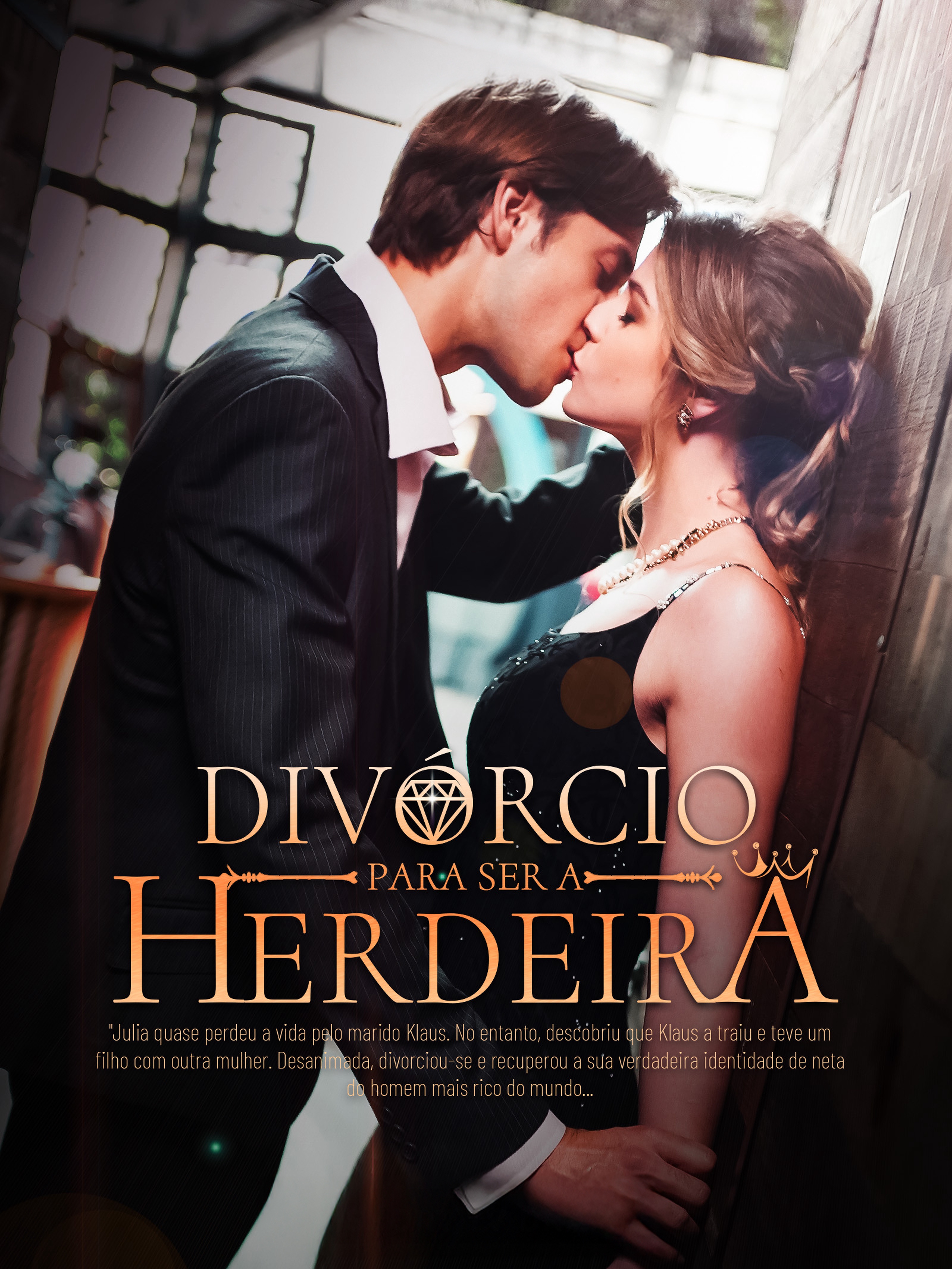 Divórcio para Ser a Herdeira