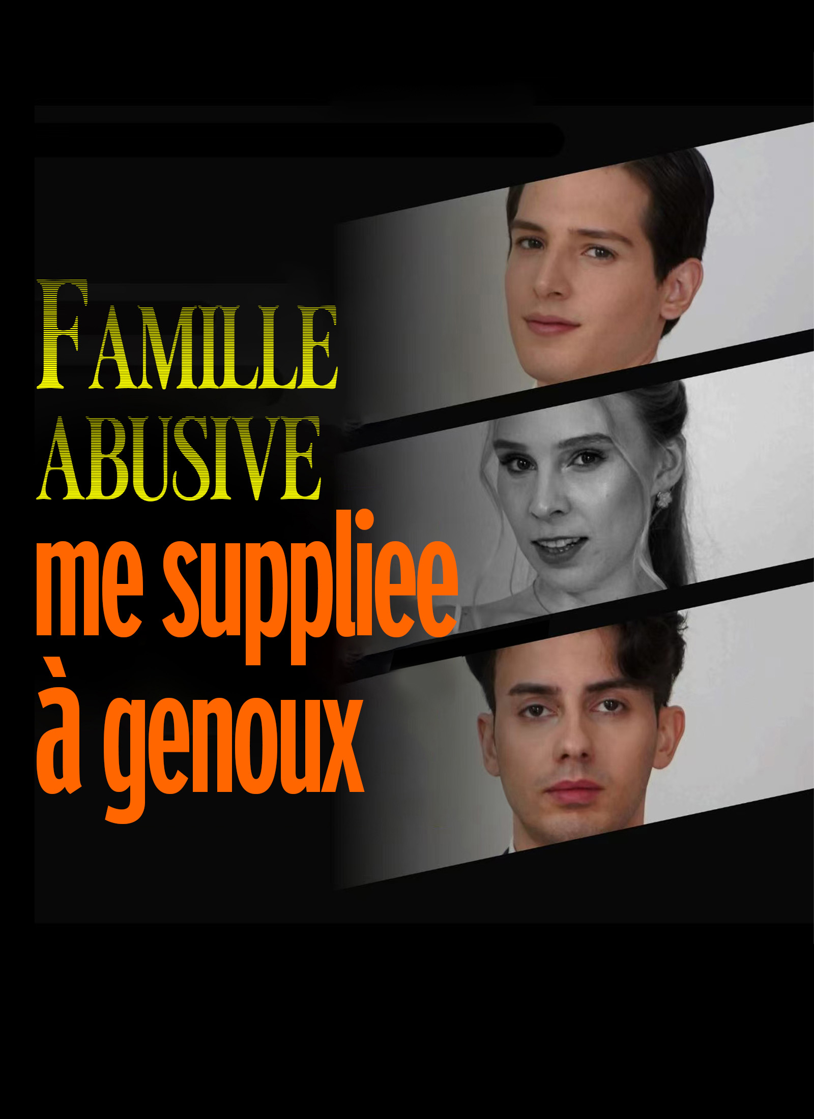 Couverture de Famille abusive me supplie à genoux