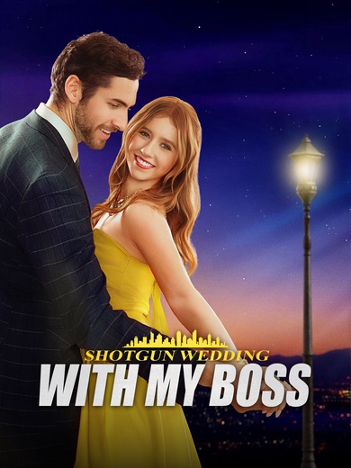 Shotgun Wedding with My Boss