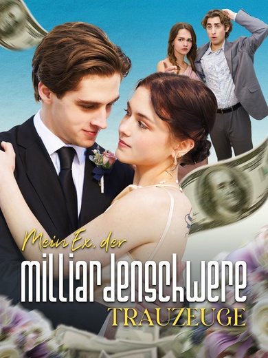 Mein Ex, der milliardenschwere Trauzeuge