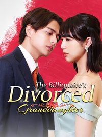 [Dubbed]The Billionaire’s Divorced Granddaughter poster