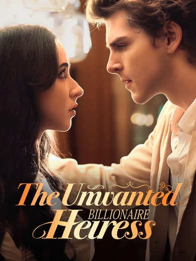 The Unwanted Billionaire Heiress