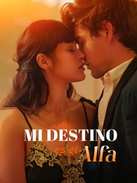Mi destino es el Alfa