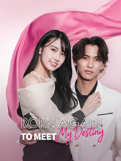 [Dubbed]Born Again to Meet My Destiny