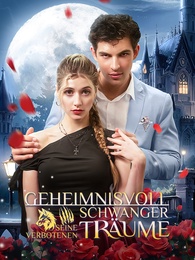 Geheimnisvoll schwanger: seine verbotenen Träume