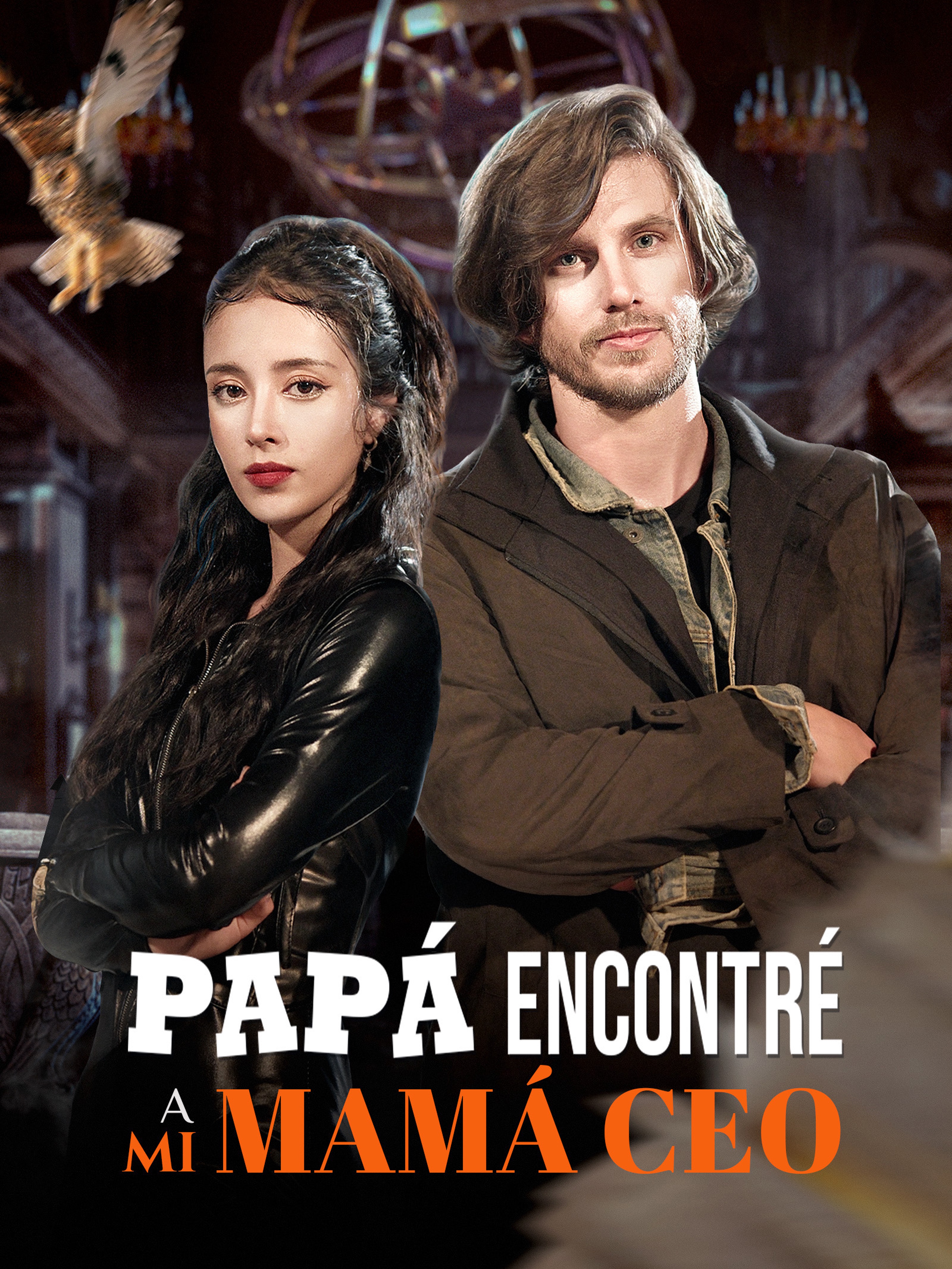 Papá, encontré a mi mamá CEO