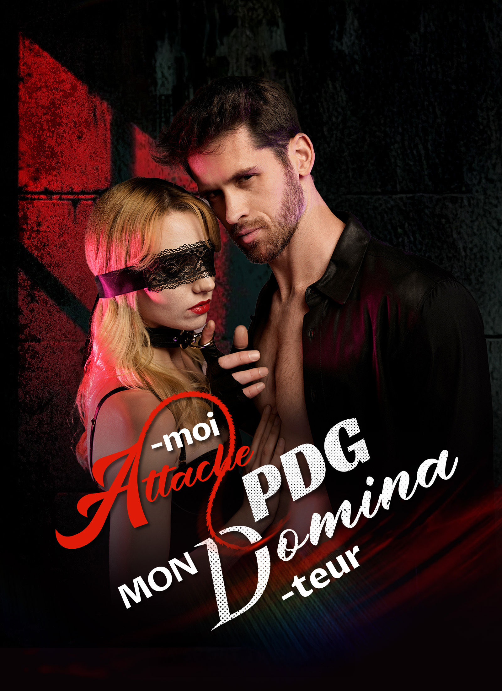 Couverture de Attache-moi, mon PDG Dominateur