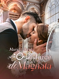 Marido Duplo: O Disfarce do Magnata