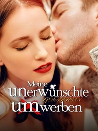 Meine unerwünschte Gefährtin umwerben